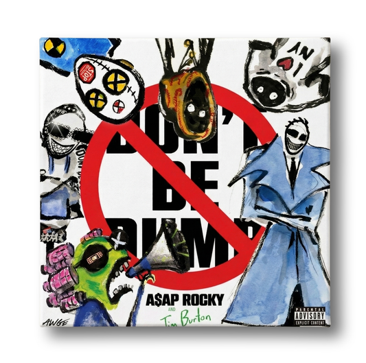 dont be dumb - asap rocky wooden canvas