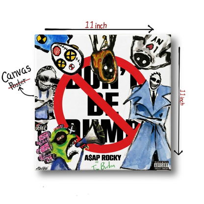 dont be dumb - asap rocky wooden canvas